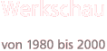 Werkschau